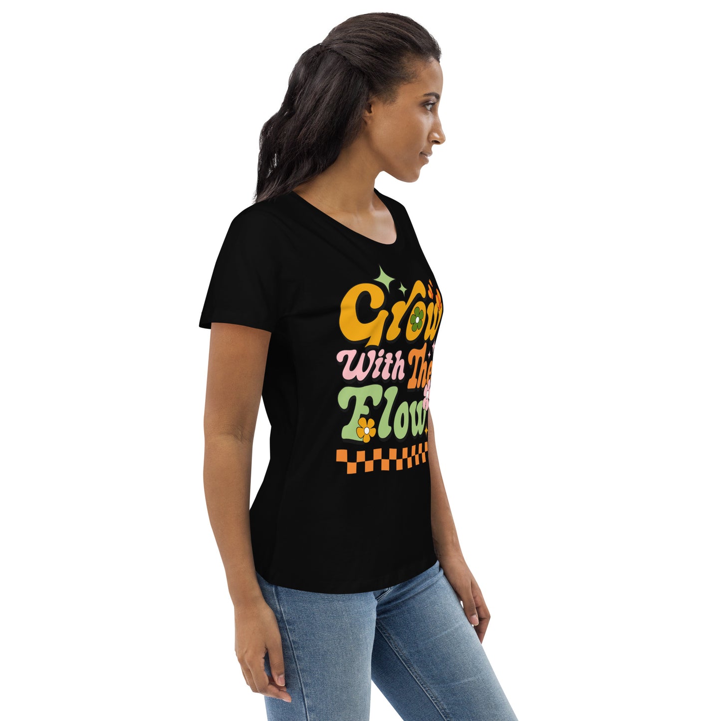 Grow With The Flow - Women's fitted eco tee