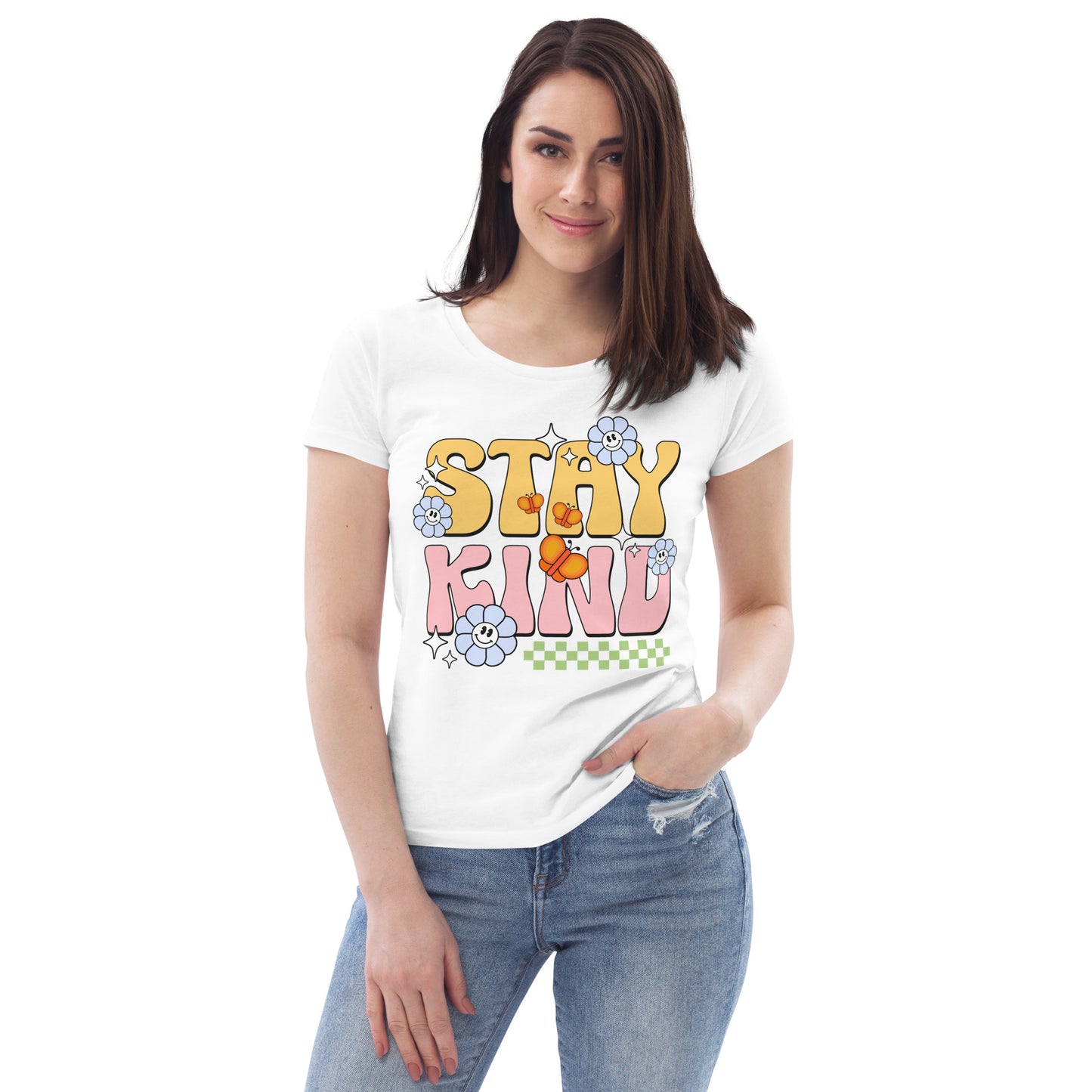 Stay Kind - Women's fitted eco tee