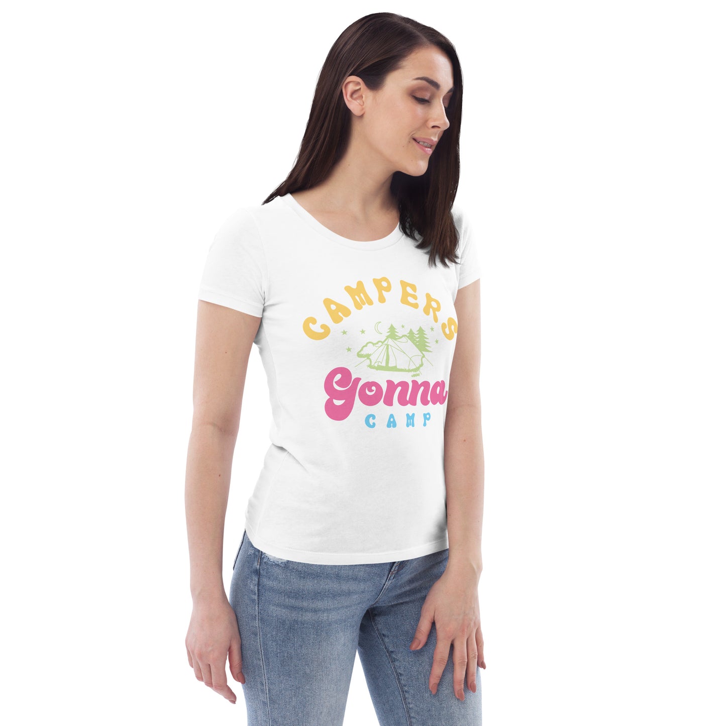 Campers Gonna Camp - Women's fitted eco tee