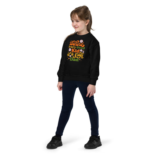 Behind Every Good Kid Is A Great Dad - Youth crewneck sweatshirt