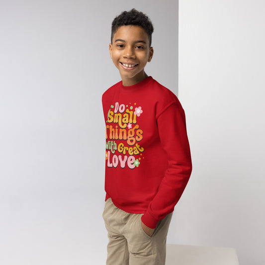 Do Small Things With Great Love - Youth crewneck sweatshirt