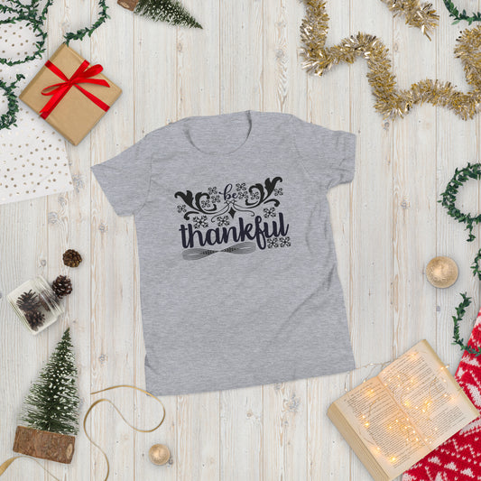 Be Thankful - Youth Short Sleeve T-Shirt