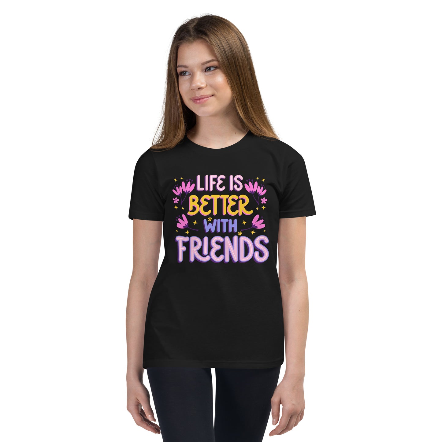 Life Is Better With Friends - Youth Short Sleeve T-Shirt