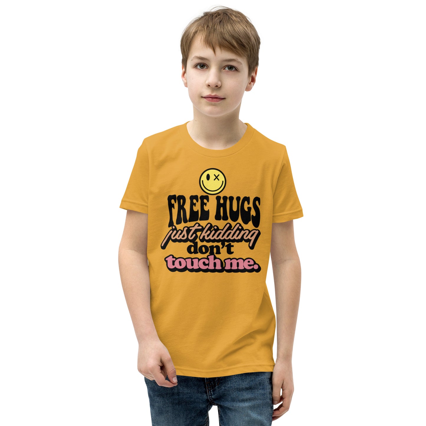 Free Hugs Just Kidding Don't Touch Me - Youth Short Sleeve T-Shirt