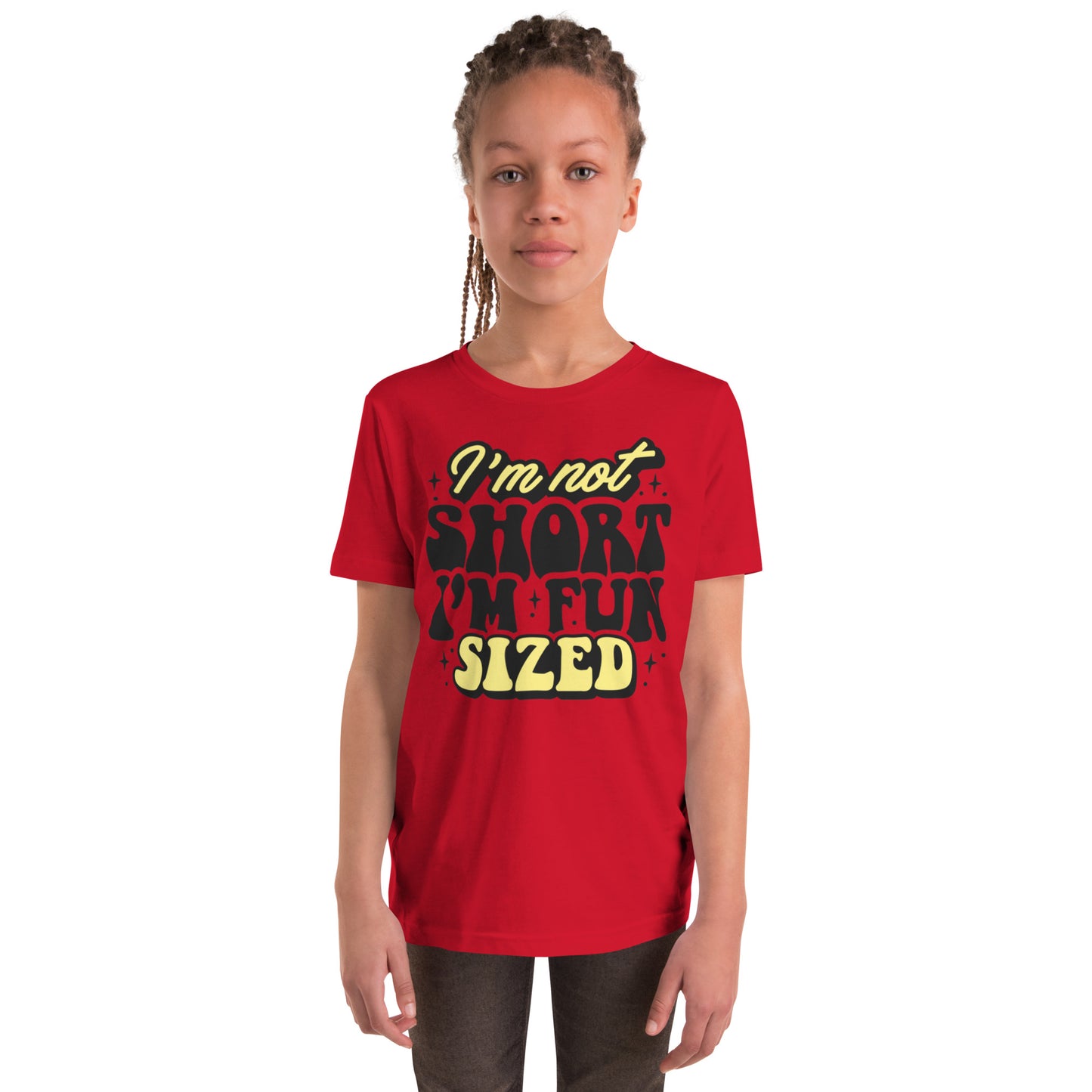 I'M Not Short I'M Fun Sized - Youth Short Sleeve T-Shirt