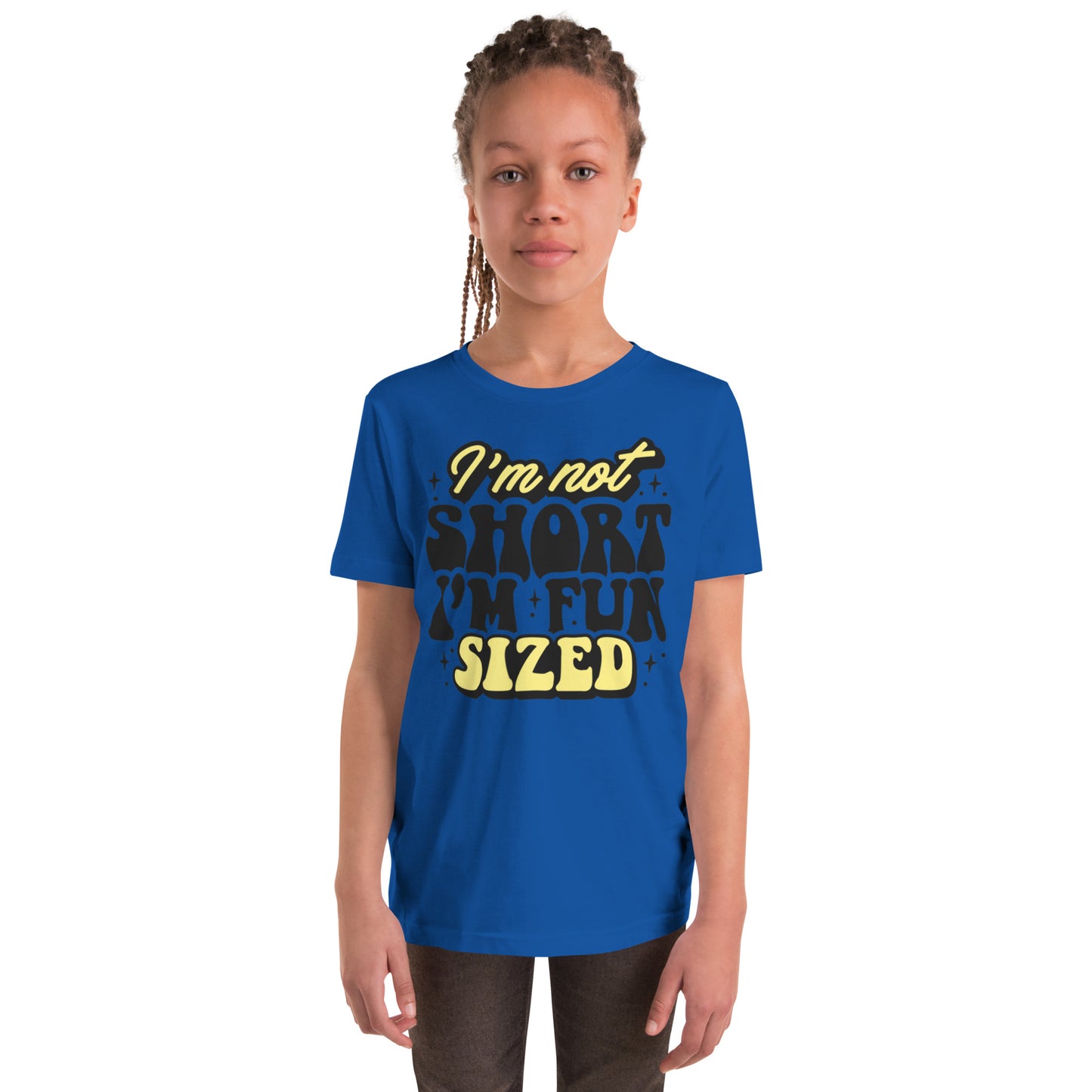 I'M Not Short I'M Fun Sized - Youth Short Sleeve T-Shirt