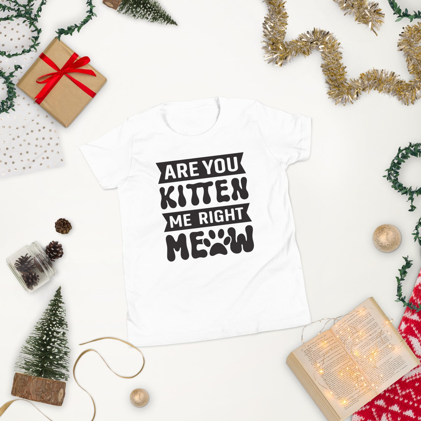 Are Kitten Me Right Meow - Youth Short Sleeve T-Shirt