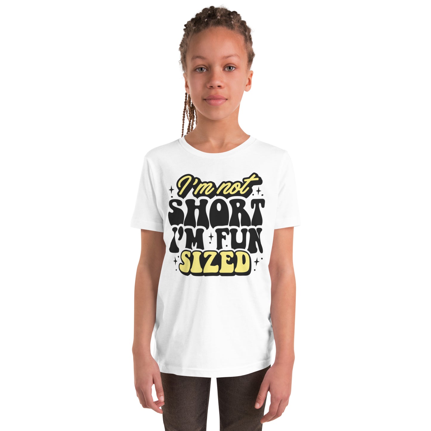 I'M Not Short I'M Fun Sized - Youth Short Sleeve T-Shirt