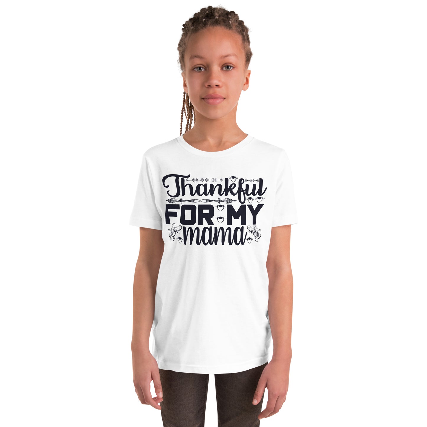 Thankful For My Mama - Youth Short Sleeve T-Shirt